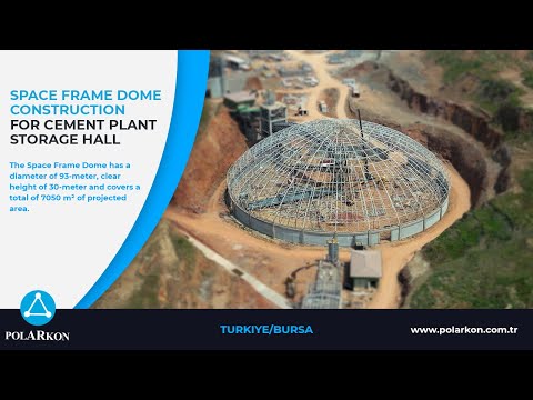 Space Frame Dome Construction for Cement Plant Storage Hall